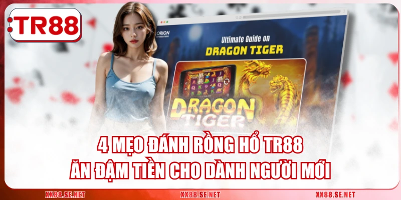 Rồng Hổ TR88